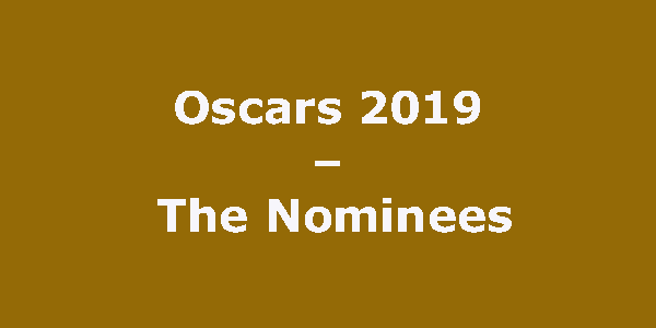 Oscars 2019 Nominees