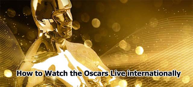 Watch the Oscars Live internationally